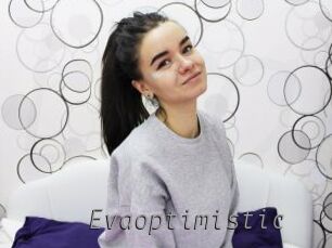 Evaoptimistic