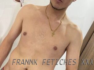 FRANNK_FETICHES_XXX