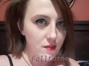 Fallforme