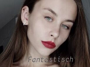 Fantastisch