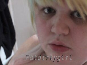 Fatdirtygirl