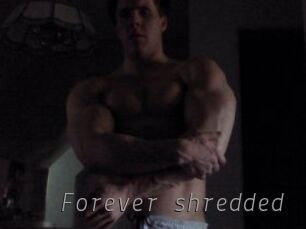 Forever_shredded