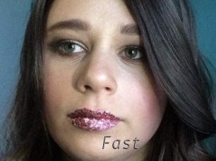 Fast