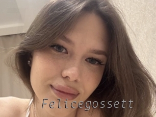 Felicegossett