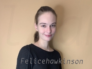 felicehawkinson Livestrip Cams