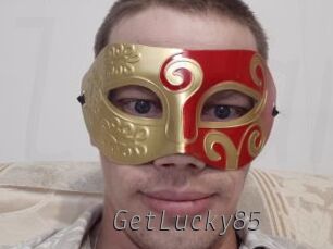 GetLucky85