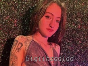 Gigiihaadidd
