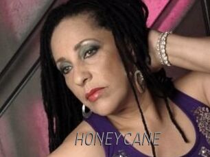 HONEYCANE