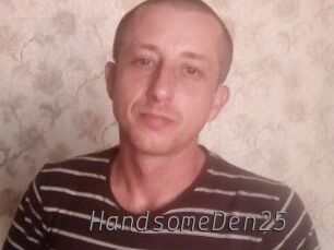 Handsome_Den25 Livestrip Cams