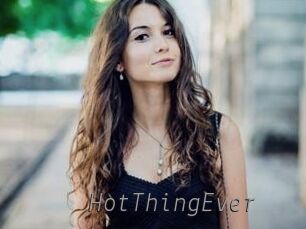 HotThingEver