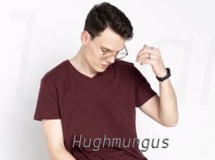 Hughmungus