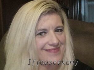 Ifyouseekamy