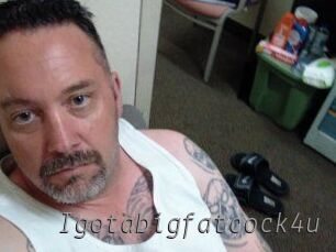 Igotabigfatcock4u