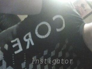 Instigator