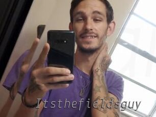 Itsthefieldsguy