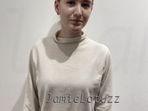 JamieLotuzz
