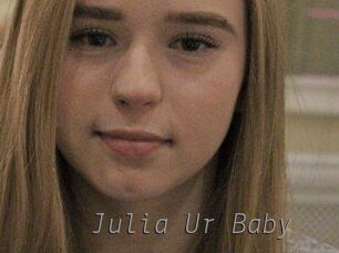 Julia_Ur_Baby