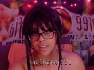 Kinomatic