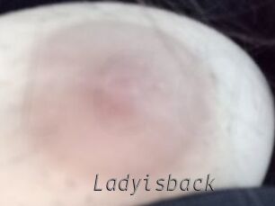 Ladyisback