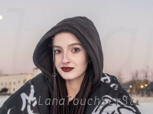 LanaTouchScrSt Livestrip Cams