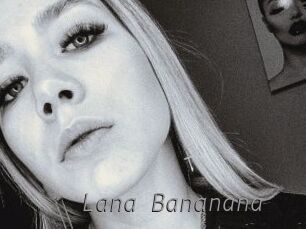 Lana_Bananana