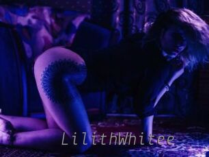 LilithWhitee Livestrip Cams