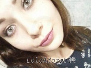 LolaAdorable Livestrip Cams