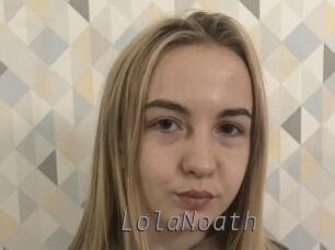 LolaNoath Livestrip Cams