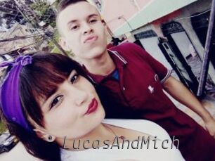 LucasAndMich