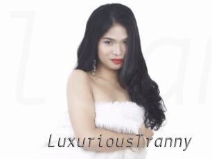 LuxuriousTranny Livestrip Cams
