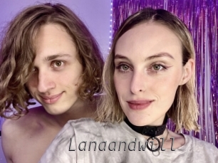 Lanaandwill