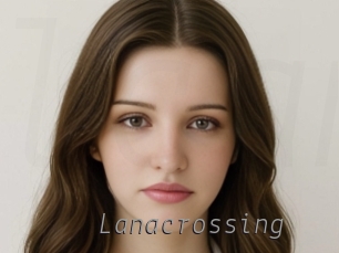 Lanacrossing
