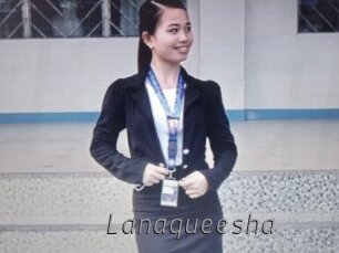 Lanaqueesha