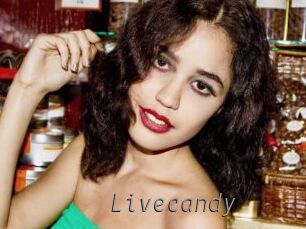 Livecandy