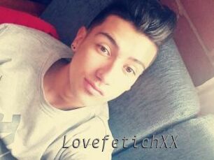 LovefetichXX