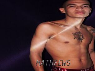 MATHEEWS