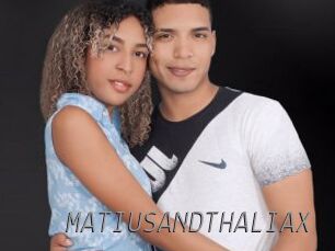 MATIUSANDTHALIAX