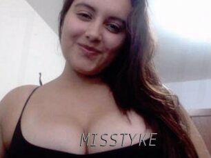 MISSTYKE