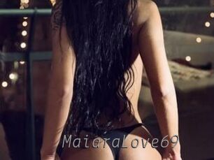 MaiaraLove69