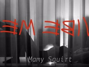 Mamy_Squirt Livestrip Cams