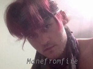 Manefromfire