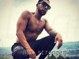 Max_stronger