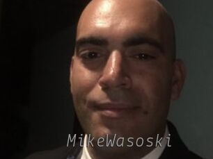 MikeWasoski