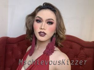 MschievousKizzer