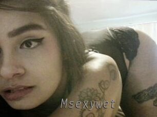 Msexywet