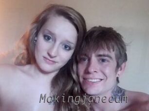 Makingjanecum