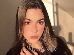 Maraarose