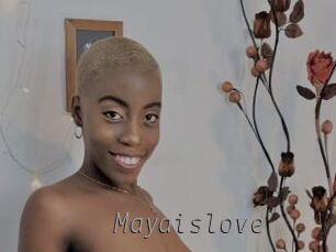 Mayaislove