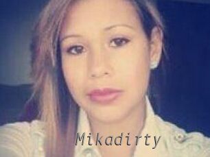 Mikadirty