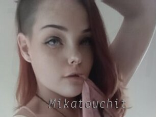 Mikatouchit